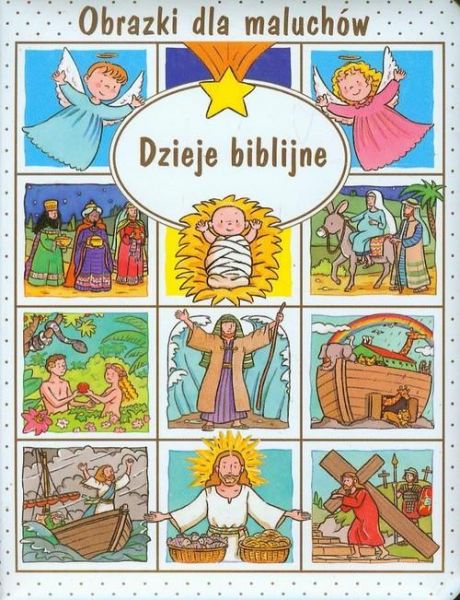 Beaumont Emilie - Dzieje biblijne. Obrazki dla maluchów, nowa