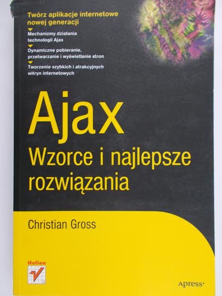 Gross Christian - Ajax. Wzorce i najlepsze rozwiązania