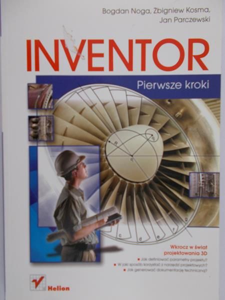 Noga Bogdan - Inventor. Pierwsze kroki