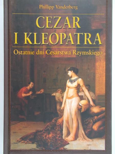 Vandenberg Philipp - Cezar i Kleopatra