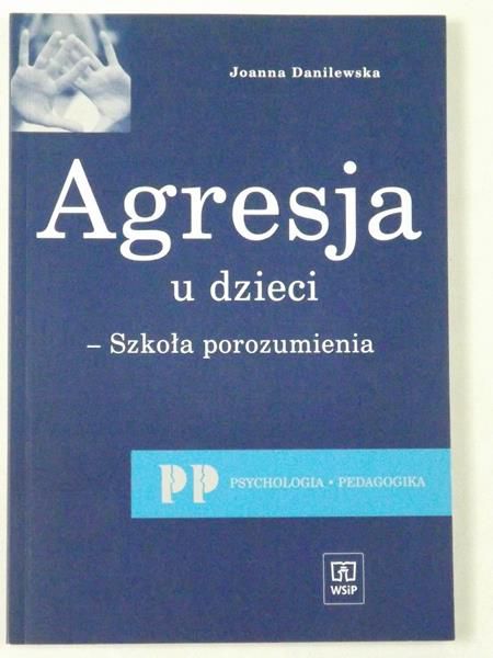 Danilewska Joanna - Agresja u dzieci
