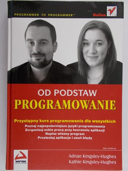 Kingsley – Hughes Adrian - Od podstaw programowanie