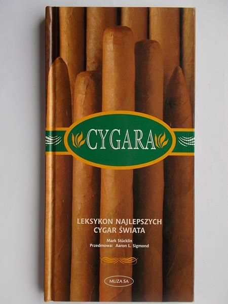 Stucklin Mark - Cygara. Leksykon najlepszych cygar świata