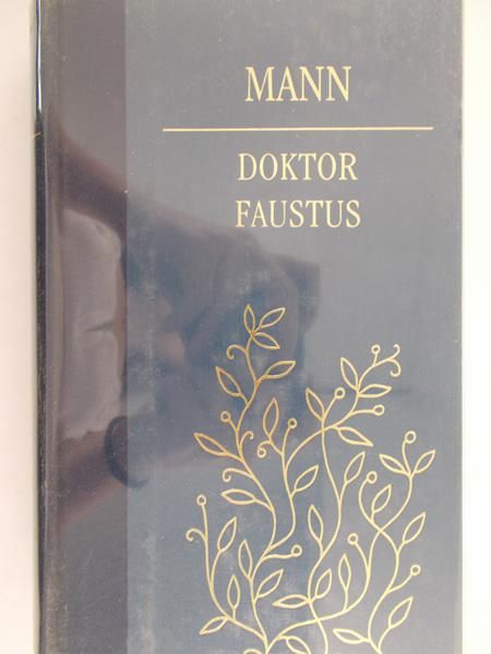 Mann Tomas - Doktor Faustus