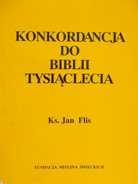Flis Jan - Konkordacja do Biblii Tysiąclecia