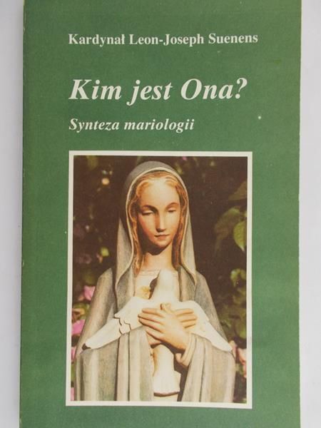 Suenens L. - Kim jest Ona?