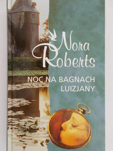 Roberts Nora - Noc na bagnach Luizjany