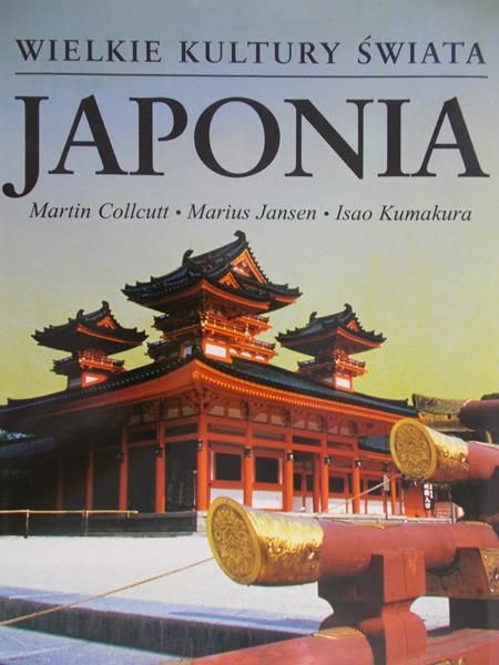 Collcutt Martin - Wielkie kultury świata: Japonia
