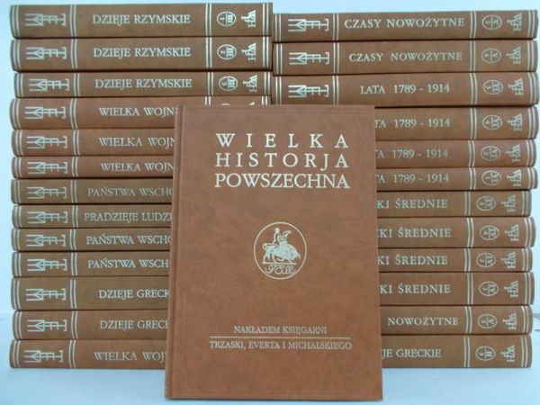 Dąbrowskiego Jana (red) - Wielka Historja Powszechna, 26 Tomów