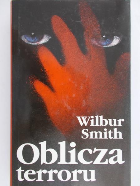 Smith Wilbur - Oblicza terroru