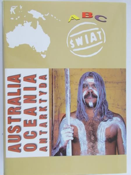 Maik Wiesław (red.) - Australia, Oceania, Antarktyda