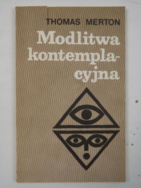 Merton Thomas - Modlitwa kontemplacyjna