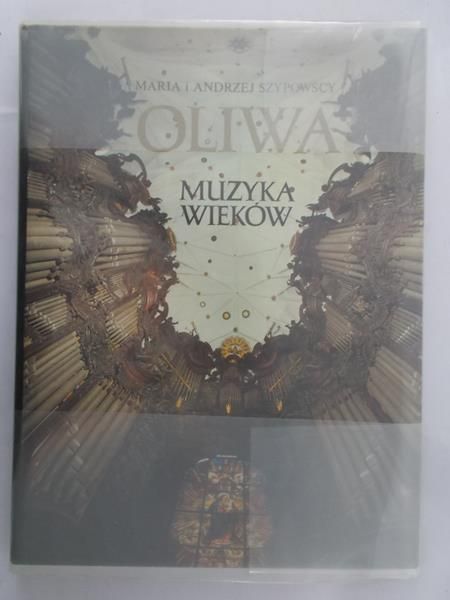 Szypowscy Maria i Andrzej - Oliwa: Muzyka wieków