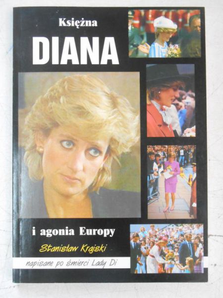 Krajski Stanisław - Księżna Diana i agonia Europy