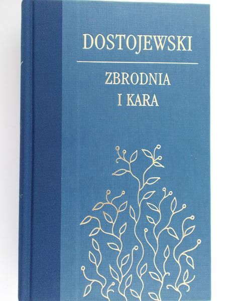 Dostojewski Fiodor - Zbrodnia i kara