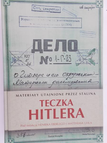 Eberle Henrik (red.) - Teczka Hitlera