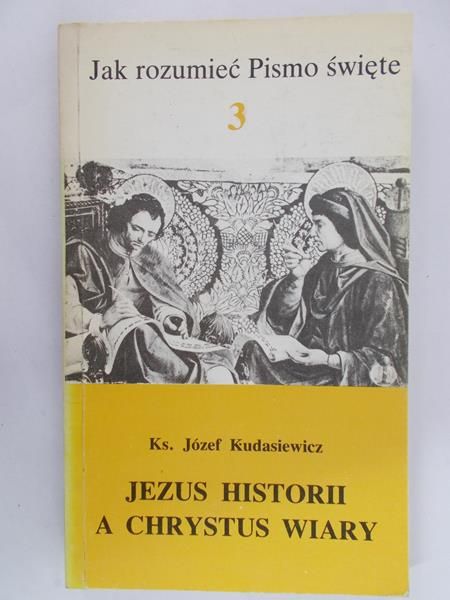 Kudasiewicz Józef - Jak rozumieć Pismo Święte