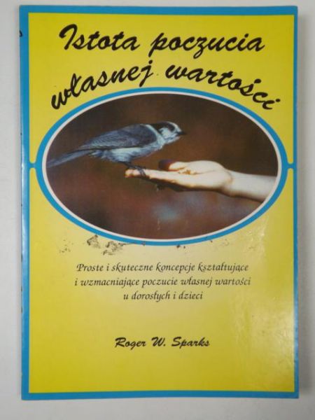 Sparks R. W. - Istota poczucia własnej wartości
