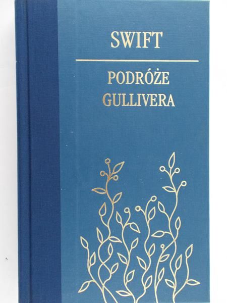 Swift Jonathan - Podróże Gullivera