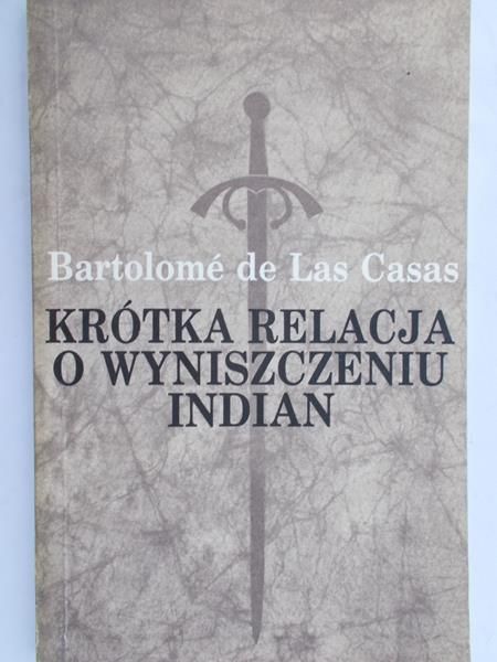 Krótka relacja o wyniszczeniu Indian