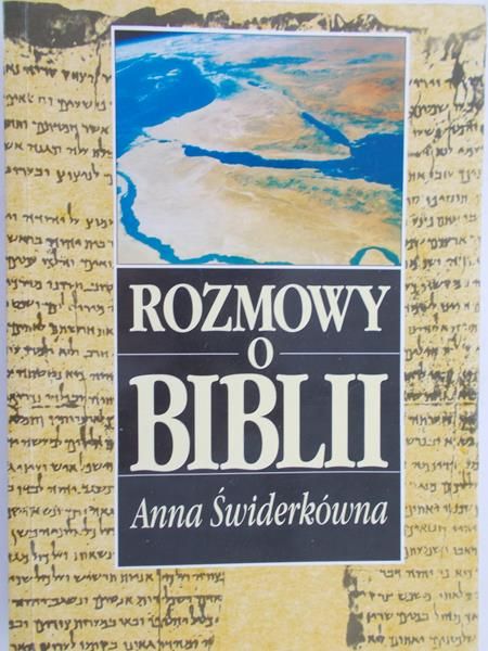 Świderkówna Anna - Rozmowy o Biblii