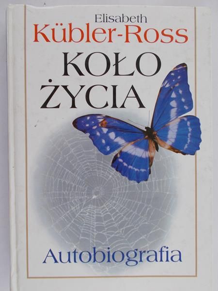 Ross Kubler Elisabeth - Koło życia