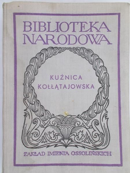 Leśnodorski Bogusław (opr.) - Kuźnica kołłątajowska, BN, 1949 r.