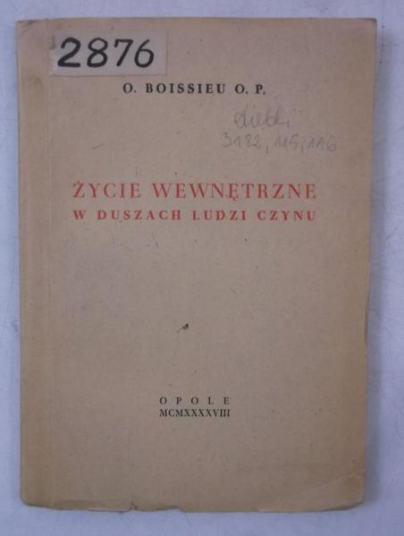 Boissieu O. - Życie wewnętrzne w duszach ludzi czynu, 1948 r.