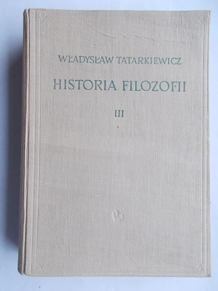 Tatarkiewicz Władysław - Historia filozofii III