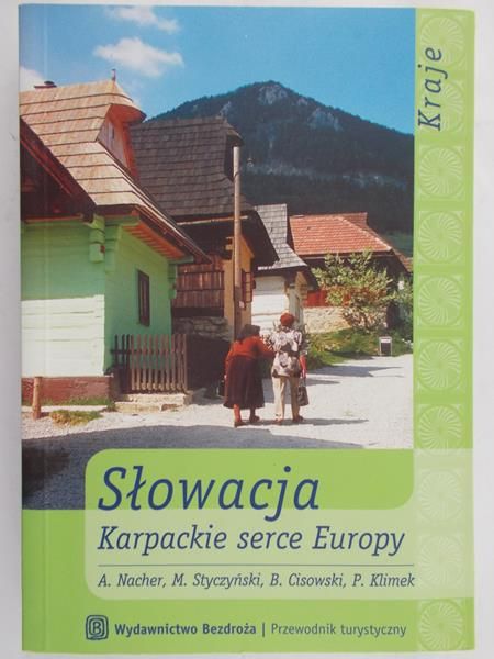 Galusek Łukasz (red.) - Słowacja. Karpackie serce Europy, Nowa