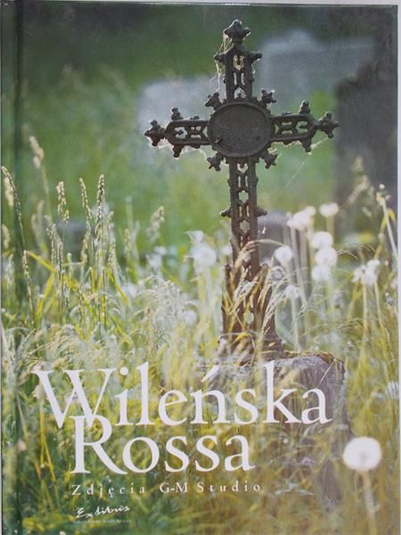 Jackiewicz Mieczysław - Wileńska Rossa, Nowa