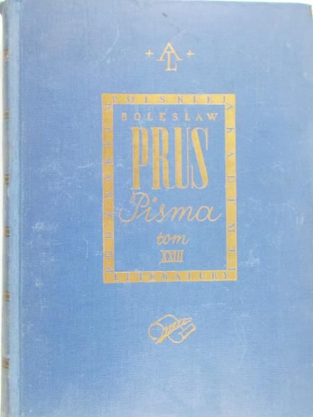 Prus Bolesław - Pisma,Tom XXIII, 1936 r.