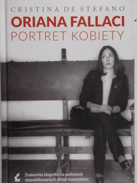 Stefano Cristina de - Oriana Fallaci. Portret kobiety