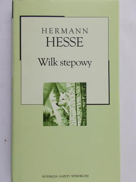 Hesse Hermann - Wilk stepowy
