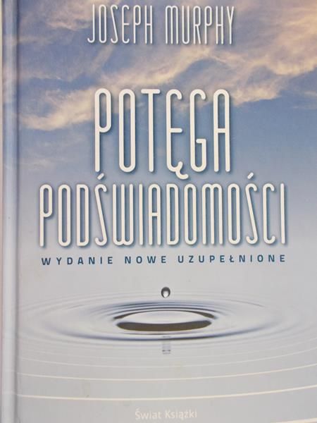 Murphy Joseph - Potęga podświadomości