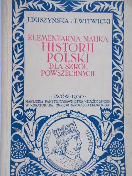 Duszyńska.J - Elementarna nauka Historji Polski 1930 r