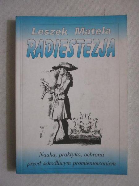 Matela Leszek - Radiestezja
