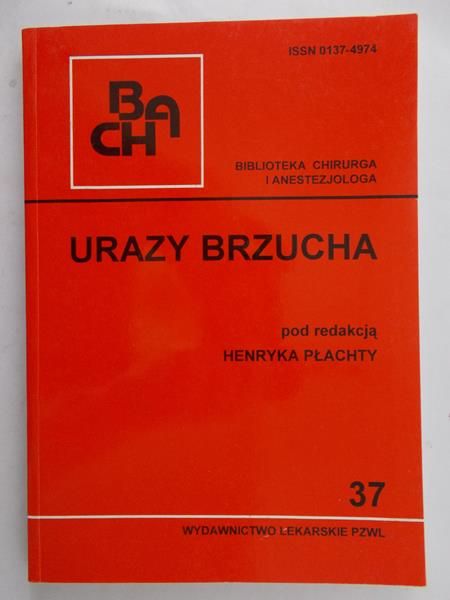 Płachta Henryk (red.) - Urazy brzucha