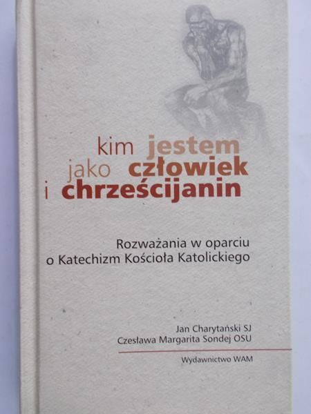 Kim jestem jako człowiek i chrześcijanin, Nowa