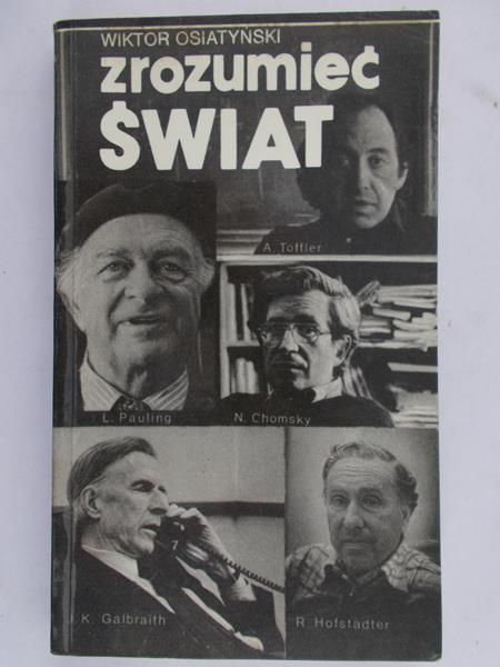 Osiatyński Wiktor - Zrozumieć świat