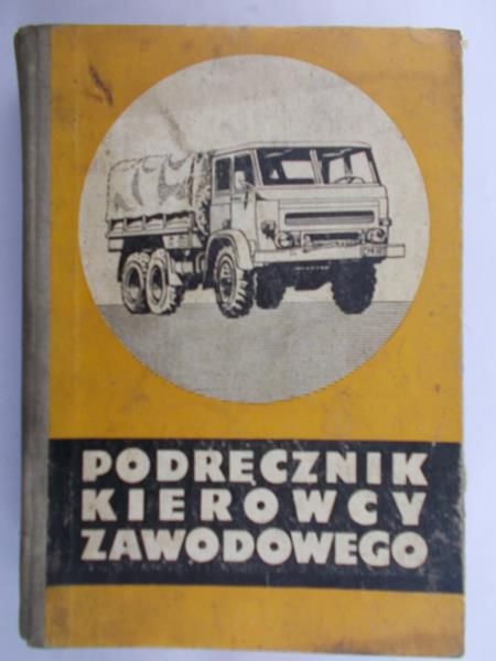 Próchniewicz Henryk - Podręcznik kierowcy zawodowego