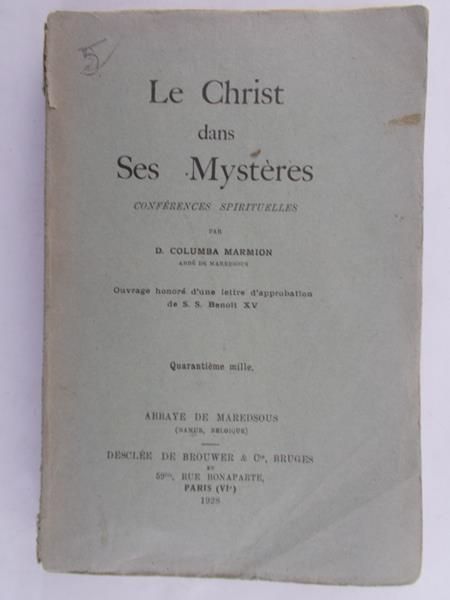 Marmion Columba - Le Christ dans Ses Mysteres 1928r.