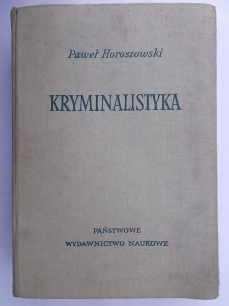 Haroszowski Paweł - Kryminalistyka