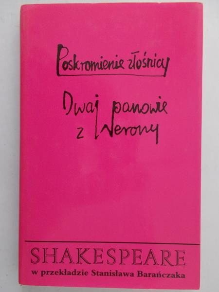 Shakespeare William - Poskromienie złośnicy.Dwaj panowie z Werony