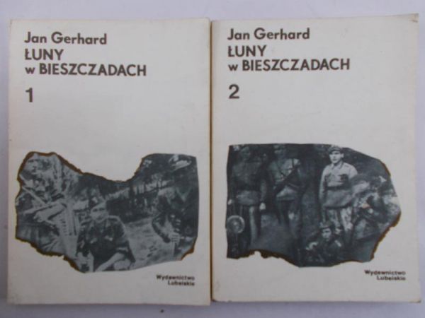 Gerhard Jan - Łuny w Bieszczadach, tom I-II