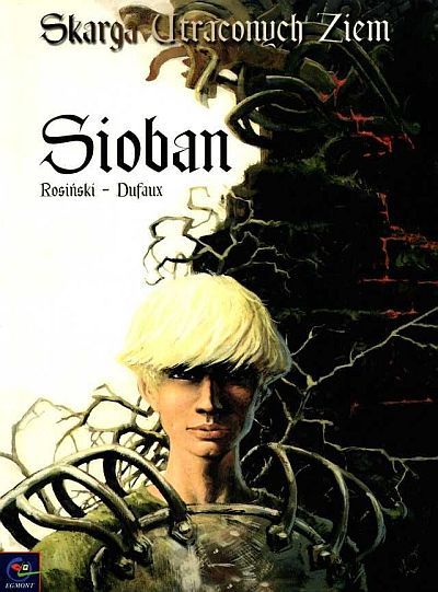 Rosiński Grzegorz - Sioban: Skarga utraconych ziem