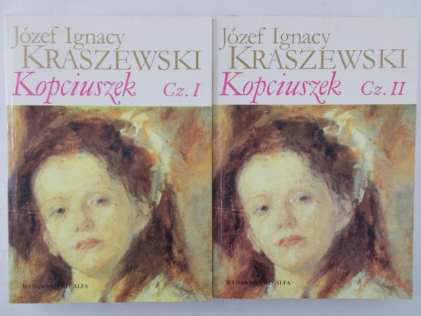 Kraszewski Józef Ignacy - Kopciuszek, cz. I-II