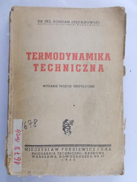 Stefanowski Bohdan - Termodynamika techniczna, 1949 r.