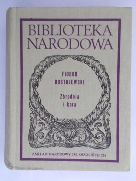 Dostojewski Fiodor - Zbrodnia i kara BN
