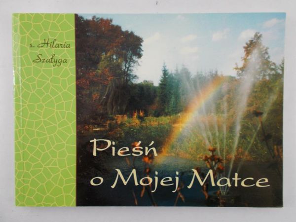 Szałyga Hilaria - Pieśń o mojej matce